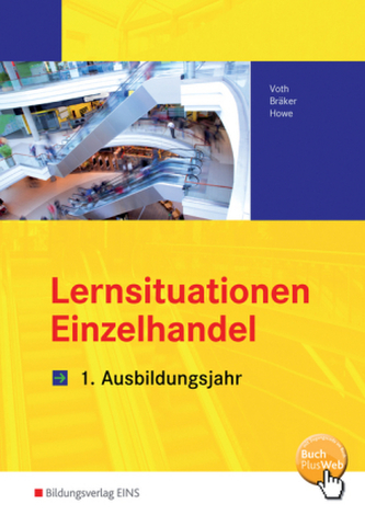 Lernsituationen Einzelhandel, 1. Ausbildungsjahr