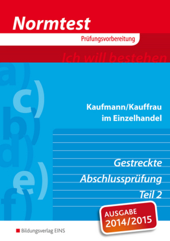 Kaufmann/Kauffrau im Einzelhandel - Gestreckte Abschlussprüfung Teil 2