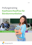 Prüfungstraining Kaufmann/Kauffrau für Bürokommunikation