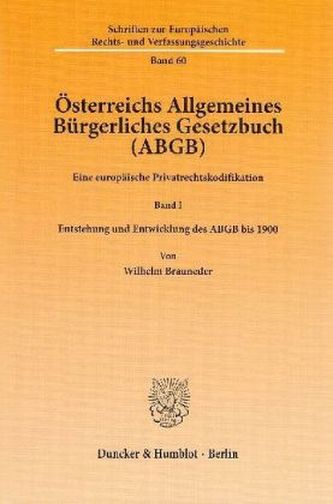 Österreichs Allgemeines Bürgerliches Gesetzbuch (ABGB). Bd.1