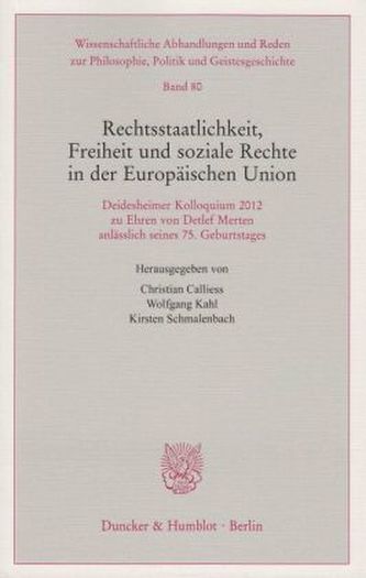 Rechtsstaatlichkeit, Freiheit und soziale Rechte in der Europäischen Union
