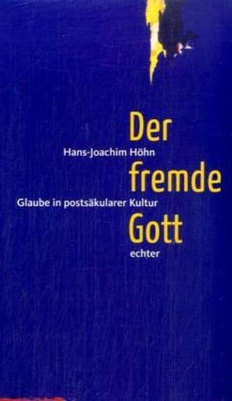 Der fremde Gott