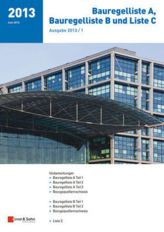Bauregelliste A, Bauregelliste B und Liste C, Ausgabe 2013/1