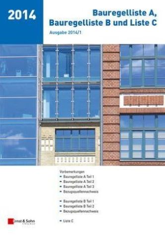 Bauregelliste A, Bauregelliste B und Liste C, Ausgabe 2014/1
