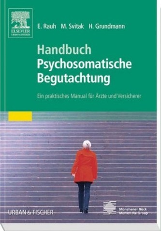 Handbuch Psychosomatische Begutachtung