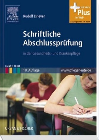 Schriftliche Abschlussprüfung in der Gesundheits- und Krankenpflege