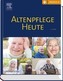 Altenpflege Heute