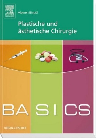 BASICS Plastische und ästhetische Chirurgie