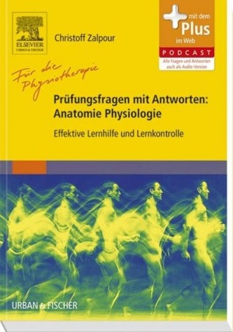 Prüfungsfragen mit Antworten: Anatomie Physiologie