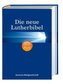 Die neue Lutherbibel für dich, m. Informationsseiten und Bibelleseplan