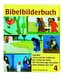 Bibelbilderbuch Zachäus. Jesus und der Gelähmte. Der verlorene Sohn; Der barmherzige Samariter; Jesus besiegt den Tod