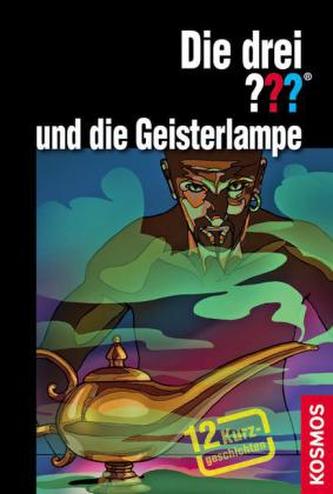 Die drei Fragezeichen und die Geisterlampe