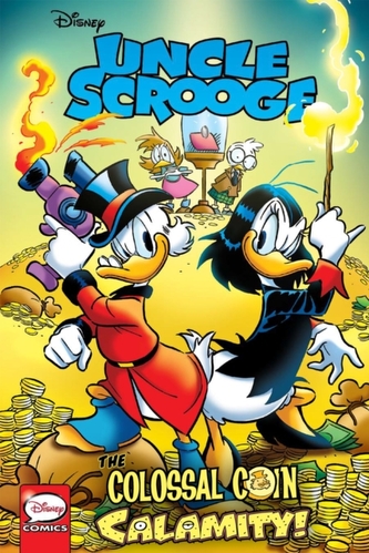 Uncle Scrooge The Colossal Coin Calamity