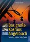 Das große Kosmos Angelbuch