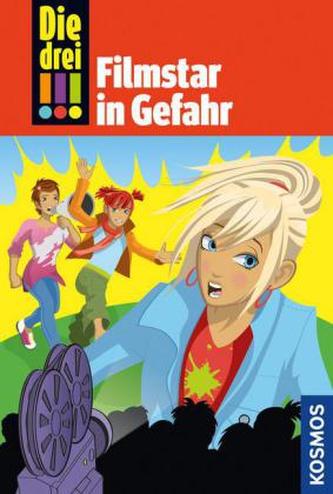 Die drei Ausrufezeichen - Filmstar in Gefahr