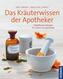 Das Kräuterwissen der Apotheker