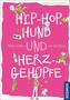 Hip-Hop, Hund und Herzgehüpfe - Mein Leben als Zwilling