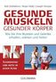 Gesunde Muskeln - gesunder Körper