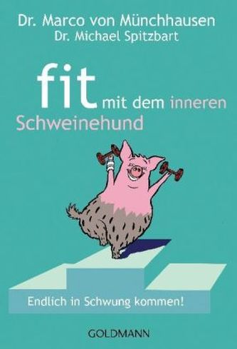 Fit mit dem inneren Schweinehund