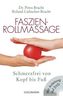 Faszien-Rollmassage, m. DVD