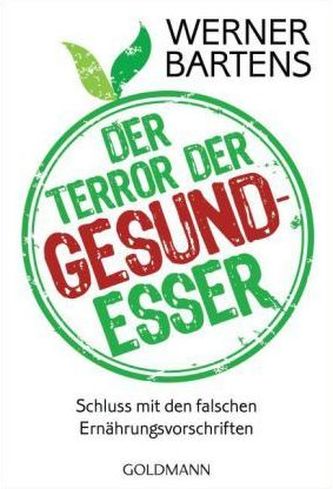 Der Terror der Gesundesser