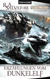 Erzählungen vom Dunkelelf - Die Legende von Drizzt