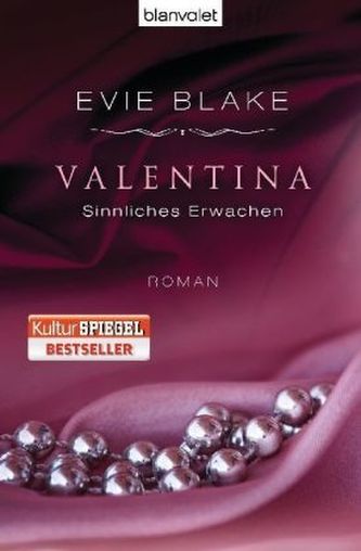 Valentina. Sinnliches Erwachen
