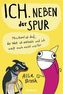 Ich. Neben der Spur
