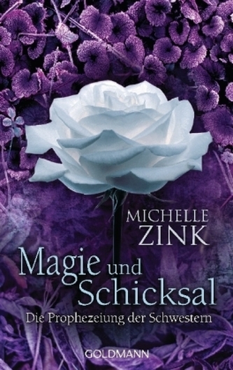 Die Prophezeiung der Schwestern - Magie und Schicksal