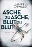 Asche zu Asche, Blut zu Blut