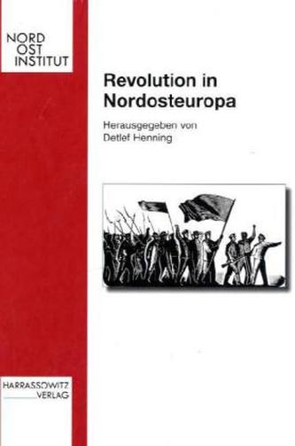 Revolution in Nordosteuropa
