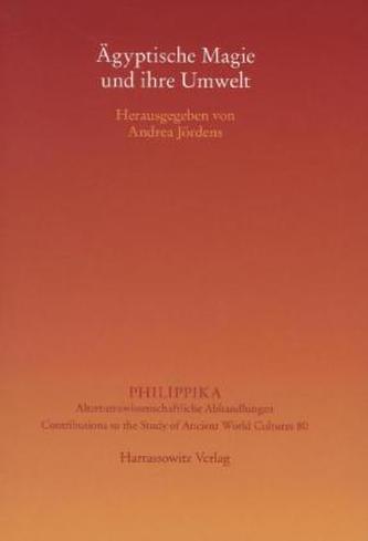 Ägyptische Magie und ihre Umwelt