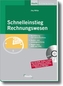 Schnelleinstieg Rechnungswesen, m. CD-ROM
