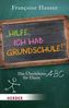 'Hilfe, ich hab Grundschule!'