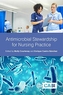 Antimicrobial Stewardship for Nursing Practice