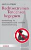 Rechtsextremen Tendenzen begegnen, m. CD-ROM