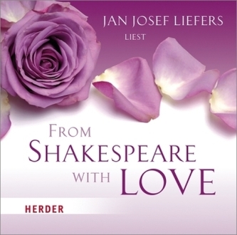 Jan Josef Liefers liest - From Shakespeare with love, Audio-CD