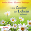 Den Zauber des Lebens spüren, 3 Audio-CDs