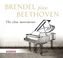 Brendel plays Beethoven, 1 Audio-CD