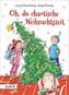 Oh, du chaotische Weihnachtszeit