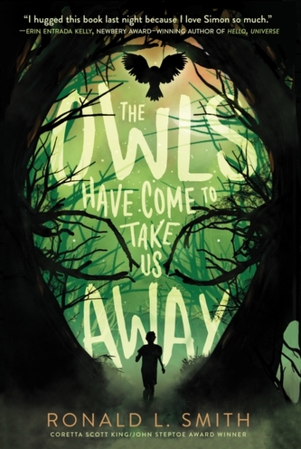 The Owls Have Come to Take Us Away