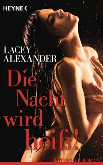 Die Nacht wird heiß!