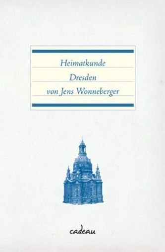 Heimatkunde - Dresden