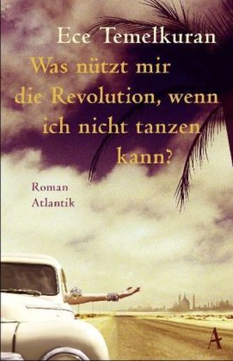 Was nützt mir die Revolution, wenn ich nicht tanzen kann?