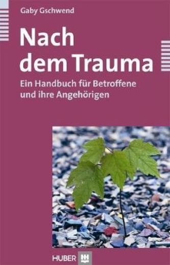 Nach dem Trauma