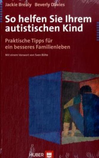 So helfen Sie Ihrem autistischen Kind