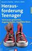 Herausforderung Teenager