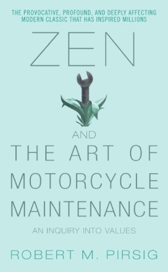 Zen and the Art of Motorcycle Maintenance. Zen und die Kunst ein Motorrad zu warten, englische Ausgabe