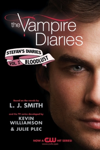 The Vampire Diaries: Stefan Diaries - Bloodlust. The Vampire Diaries: Stefan Diaries - Nur ein Tropfen Blut, englische Ausgabe
