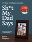 Shit - My Dad Says. Kein Scheiß, englische Ausgabe. Shit - Ansichten meines Dads, englische Ausgabe